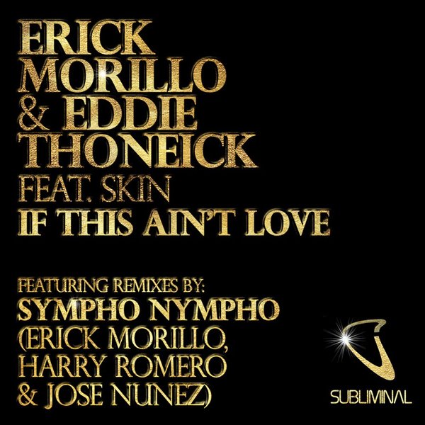 Erick Morillo & Eddie Thoneick feat. Skin